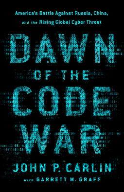 Dawn of the Code War Americas Battle Against Russia China and the
Rising Global Cyber Threat Epub-Ebook